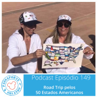 Passaporte Orlando EP. 149 - Road Trip pelos 50 Estados Americanos
