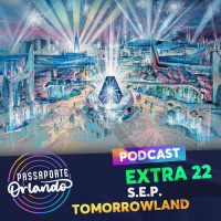 Passaporte Orlando EXTRA 22 - S.E.P. - Tomorrowland