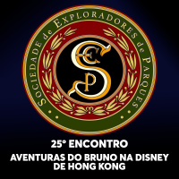 S.E.P. 25º Encontro - Aventuras do Bruno na Disney de Hong Kong