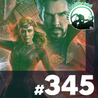 SAC 345 - Dolmen, Bel-Air, Evil Dead, Dr. Estranho 2 (com PapaiPlatina)