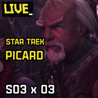 LIVE - Star Trek: Picard (Episódio S03E03)