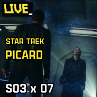 LIVE - Star Trek: Picard (Episódio S03E07)