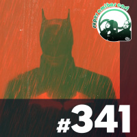 SAC 341 - Danganronpa, Eurovision, The Batman (com Lucky Zanganelli)