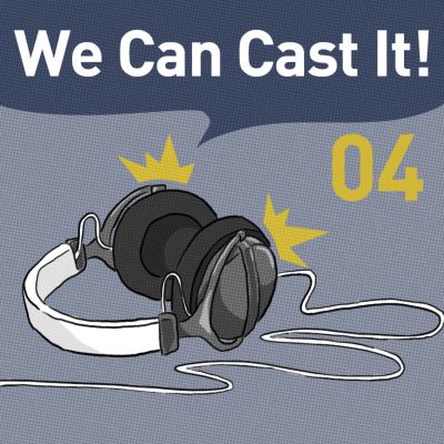 We Can Cast It!
