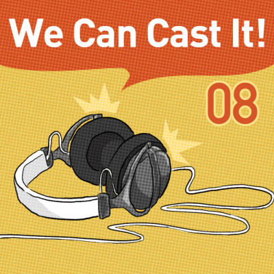 We Can Cast It!