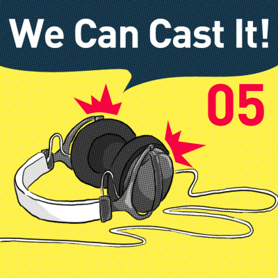 We Can Cast It!