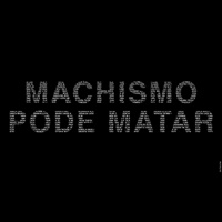 #033 - Machismo pode matar