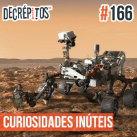 Decrépitos 166 – Guia Decrépito de Curiosidades Inúteis