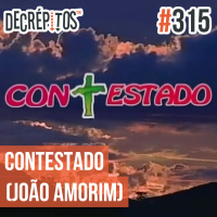 Decrépitos 315 - Cinevacilo: Contestado (João Amorim)