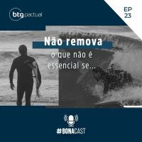 BONACAST | 3 TEMPORADA | #23 Não remova o que não é essencial se... | André Bona