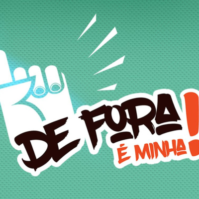 De Fora É Minha