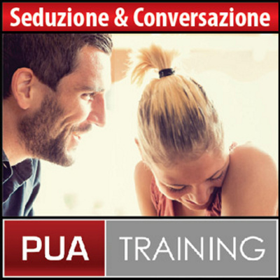Seduzione E Conversazione: I Segreti Di Una Comunicazione Efficace Nel Parlare Con Le Donne - Puatraining.it