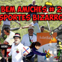 Bem Amiches 02 Esportes do futuro