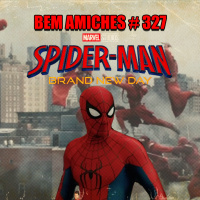Bem Amiches 327 - Homem-Aranha um novo dia