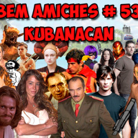 Bem Amiches 53 – Kubanacan