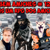 Bem Amiches 123 – Você tem dado em casa?