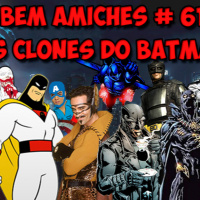 Bem amiches #61 Os clones do Batman