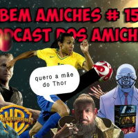 Bem Amiches 15 Surubolão dos Amiches
