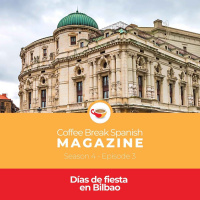 CBS Mag 4.03 | Días de fiesta en Bilbao