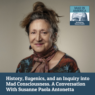 Mad In America: Science, Psychiatry And Social Justice