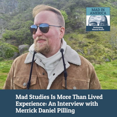 Mad In America: Science, Psychiatry And Social Justice