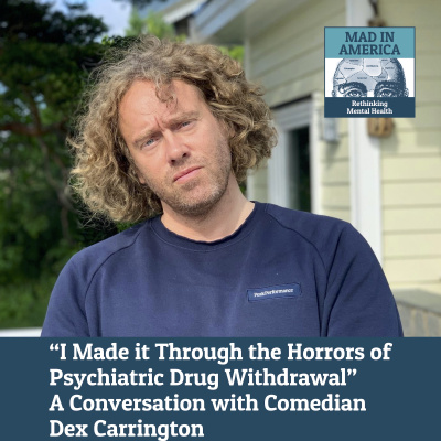 Mad In America: Science, Psychiatry And Social Justice