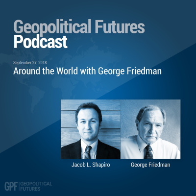 Geopolitical Futures Podcast