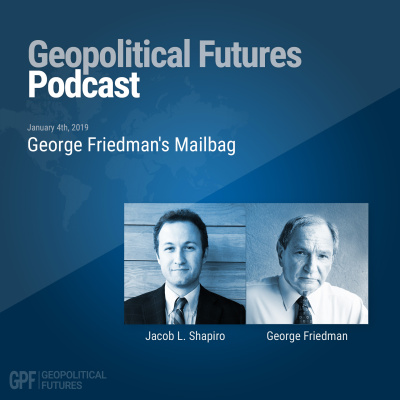 Geopolitical Futures Podcast