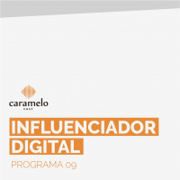 CarameloCast 09 – Digital influencers no mercado do Ceará