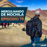 Like Tour Cast 079 – Mergulhando de Mochila