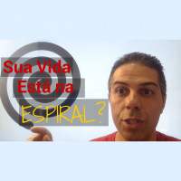 #6 Sua Vida Está na Espiral?