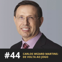Café com ADM 044 - Carlos Wizard Martins_ de volta ao jogo