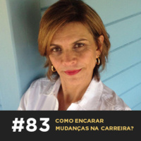 Café com ADM 083 — Como encarar mudanças na carreira?
