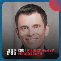 Café com ADM 096 — Como a inteligência financeira pode mudar sua vida