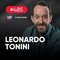 Dinheiro e mão na massa: a estratégia de venture capital que desafia o mercado, com Leonardo Tonini