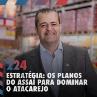 Estratégia: os planos do Assaí para dominar o atacarejo — Café com ADM 224