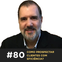Café com ADM 080 — Como prospectar clientes com eficiência