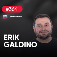 Como acumular e investir em milhas, com Erik Galdino — Café com ADM 364