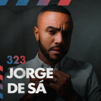 Novelas, basquete e negócios: a carreira de Jorge de Sá — Café com ADM 323