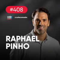 Como dar o match entre influencer e marca, com Raphael Pinho | Café com ADM 408