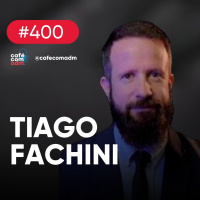 O remédio para a maior dor da sua empresa, com Tiago Fachini | Café com ADM 400
