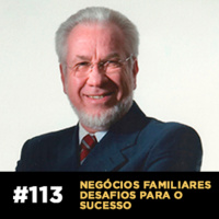 Café com ADM 113 - Negócios familiares: desafios para a gestão e o crescimento