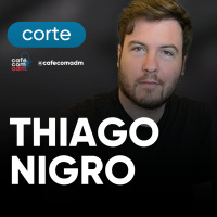 Os 3 pilares da prosperidade, segundo Thiago Nigro | CORTE DO EPISÓDIO 300