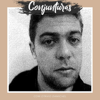Conjunturas, Por Otávio Damichel
