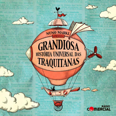 Grandiosa História Universal Das Traquitanas