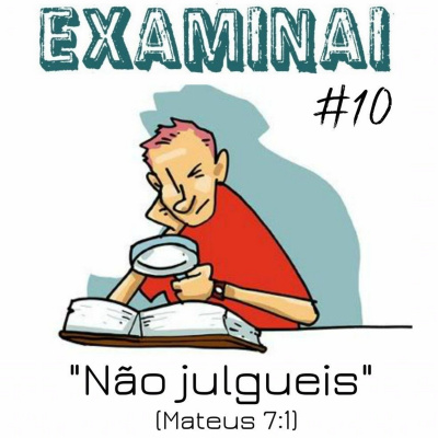 Examinai | Rádio Sola Fide
