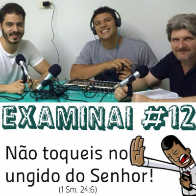Examinai | Rádio Sola Fide