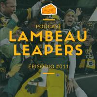 Lambeau Leapers Podcast 011 – Packers vs Falcons – Semana 2 Temporada 2017