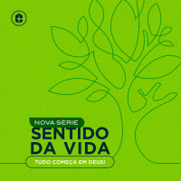 SENTIDO DA VIDA | Tudo Começa em Deus! | Pr. Marcos Madaleno