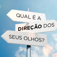 QUAL É A DIREÇÂO DOS SEUS OLHOS? - Pr. Fábio Albuquerque